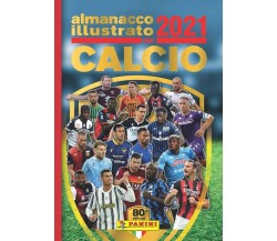 Almanacco illustrato del calcio 2021. Ediz. a colori - AA.VV. - Panini, 2021