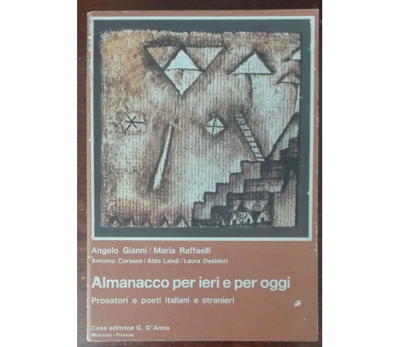 Almanacco per ieri e per oggi - Angelo Gianni, Maria Raffaelli - D'Anna,1980 - A