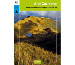 Alpi Carniche. 35 escursioni sulle montagne della Carnia - Odos, 2021