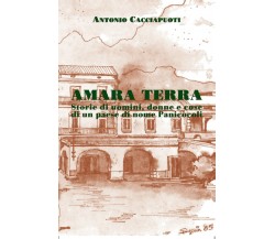 Amara terra di Antonio Cacciapuoti,  2019,  Youcanprint