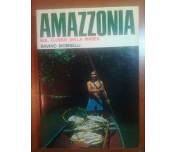 Amazzonia - Savino Mombelli - CEM - M