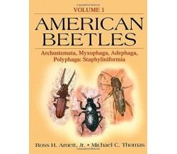 American Beetles, Volume I - Ross H. Arnett, M. C. Thomas - CRC Press, 2000