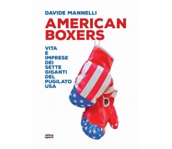 American boxers - Davide Mannelli - Ultra, 2019