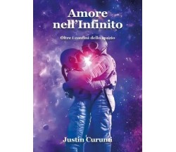 Amore nell’Infinito. Oltre i confini dello spazio di Justin Curumi, 2023, You