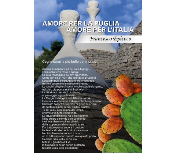 Amore per la Puglia Amore per l’Italia, Francesco Epicoco,  2020,  Youcanprint