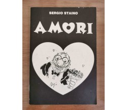 Amori - S. Staino - Editori del Grifo - 1993 - AR