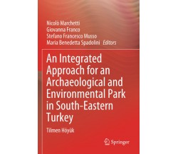 An Integrated Approach for an Archaeological and Environmental Park in South-Eas