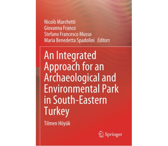 An Integrated Approach for an Archaeological and Environmental Park in South-Eas