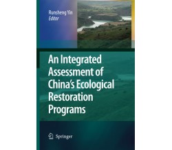 An Integrated Assessment of China’s Ecological Restoration Programs - 2014