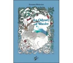 An Odyssey of wonder, di Zuzanna Kwiecien,  2016,  Black Wolf Edition - ER