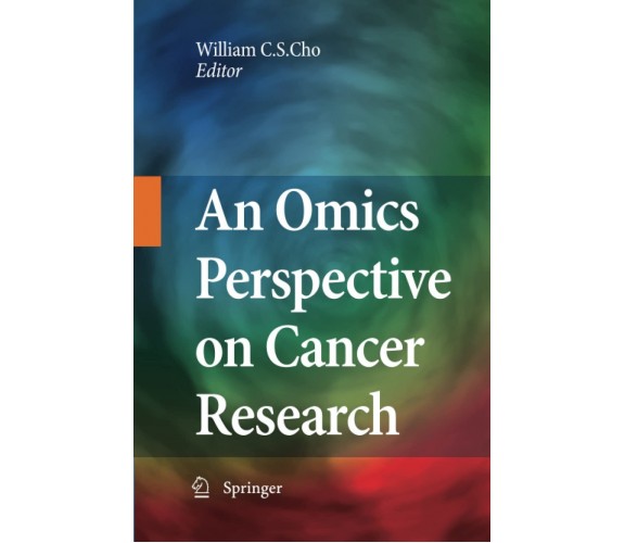 An Omics Perspective on Cancer Research - William C.S. Cho - Springer, 2014