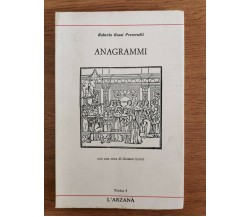 Anagrammi - R. R. Precerutti - L'arzanà - 1988 - AR