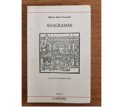 Anagrammi - R. R. Precerutti - L'arzanà - 1988 - AR