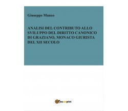 Analisi del contributo allo sviluppo del diritto canonico di Graziano monaco