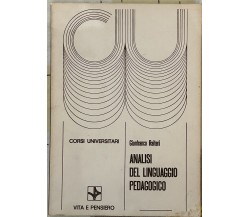 Analisi del linguaggio pedagogico di Gianfranco Raiteri, 1974, Vita E Pensier
