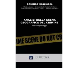 Analisi della scena geografica del crimine, indizi nel paesaggio di Domingo Mag