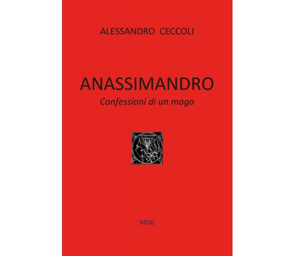 Anassimandro di Alessandro Ceccoli,  2021,  Youcanprint