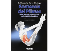 Anatomia del pilates -  Rael Isacowitz, Karen Clippinger - Piccin-Nuova Libraria