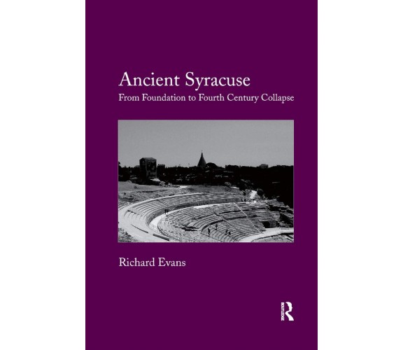 Ancient Syracuse - Richard J. Evans - Taylor & Francis Ltd, 2019