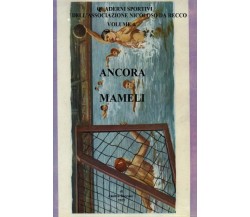 Ancora Mameli	 di Andrea Boccone,  2020,  Youcanprint