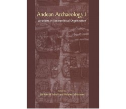 Andean Archaeology I - William H. Isbell - Springer, 2013
