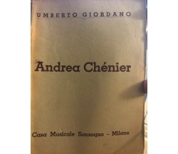 Andrea Chénier di Umberto Giordano, 1938, Casa Musicale Sonzogno Milano