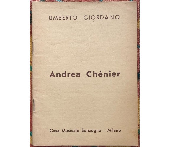  Andrea Chénier di Umberto Giordano, 1955, Casa Musicale Sonzogno