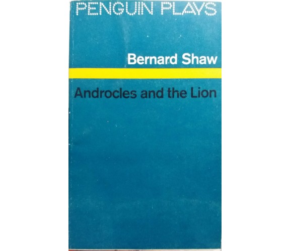 Androcles and the Lion - Bernard Shaw - Penguin Books - 1966 - G