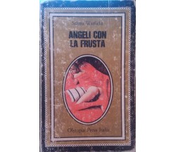 Angeli con la frusta- Selena Warfield,1979,Olympia Press - S