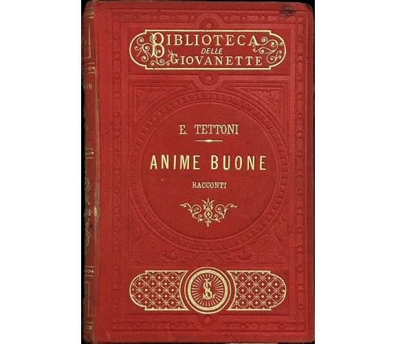  Anime buone di Emma Tettoni, 1890, Le Monnier Firenze