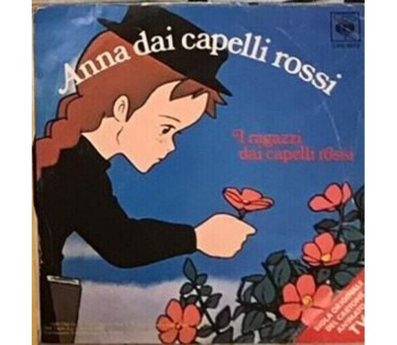 Anna Dai Capelli Rossi VINILE 45 GIRI di I Ragazzi Dai Capelli Rossi,  1980,  Cb