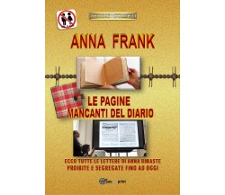 Anna Frank. Le pagine mancanti del diario di Sergio Felleti,  2022,  Youcanprint