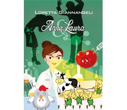 Anna Laura	 di Loretta Giannangeli,  2018,  Youcanprint