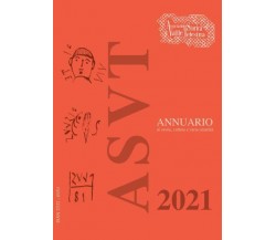 Annuario di storia cultura e varia umanità 2021 - Anno VI di Associazione Storic