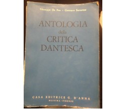  Antologia della critica dantesca - Giuseppe De Feo, Gennaro Savarese, 1958 - S 