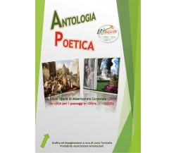 Antologia poetica (Biennale 2019-2020)	di Artemozioni - Luciatorricella,  2021, 