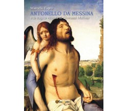 Antonello da Messina e la tragica vicenda di Giovanni Mallone	 di Marcello Espro