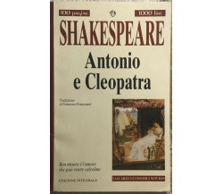 Antonio e Cleopatra di William Shakespeare,  2000,  Newton Compton Editori