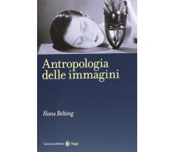 Antropologia delle immagini - Hans Belting - Carocci, 2013