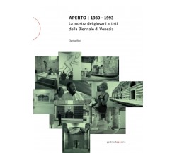 Aperto 1980 - 1993. La mostra dei giovani artisti della Biennale di Venezia