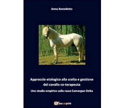 Approccio etologico alla scelta e gestione del cavallo coterapeuta, Youcanprint