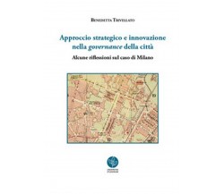 Approccio strategico e innovazione nella governance della città.