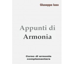 Appunti di Armonia di M° Giuseppe Iuso,  2022,  Indipendently Published