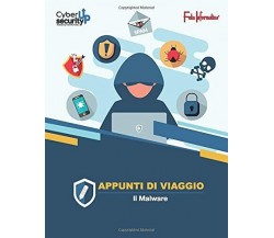 Appunti di Viaggio: Il Malware	di Fata,  2020,  Indipendently Published