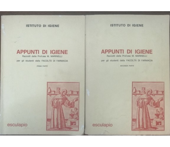Appunti di igiene(prima e senconda parte) - Marinelli - Esculapio,1974 - A