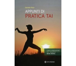 Appunti di pratica Tai di Rista Daniele,  2022,  Om Edizioni