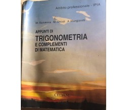 Appunti di trigonometria e complementi di matematica di Aa.vv., 2004, Cedam