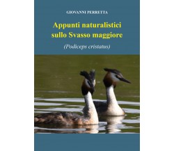 Appunti naturalistici sulla svasso maggiore (Podiceps cristatus) di Giovanni Per