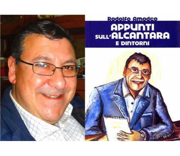   Appunti sull’ Alcantara e dintorni (autografato dall’autore) - Rodolfo Amodeo
