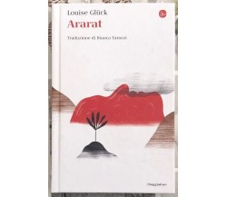 Ararat di Louise Glück, 2021, Il Saggiatore